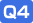 q4